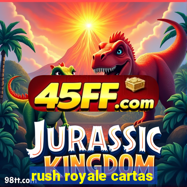 rush royale cartas